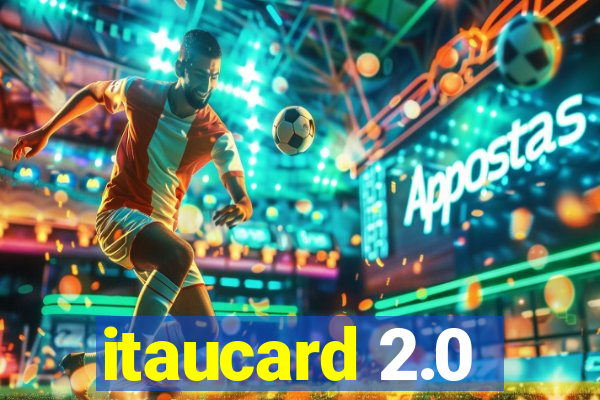 itaucard 2.0